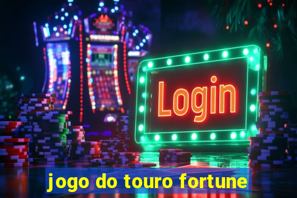 jogo do touro fortune